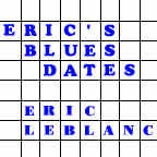 Eric's Bluesdates
