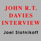 John R.T. Davies Interview